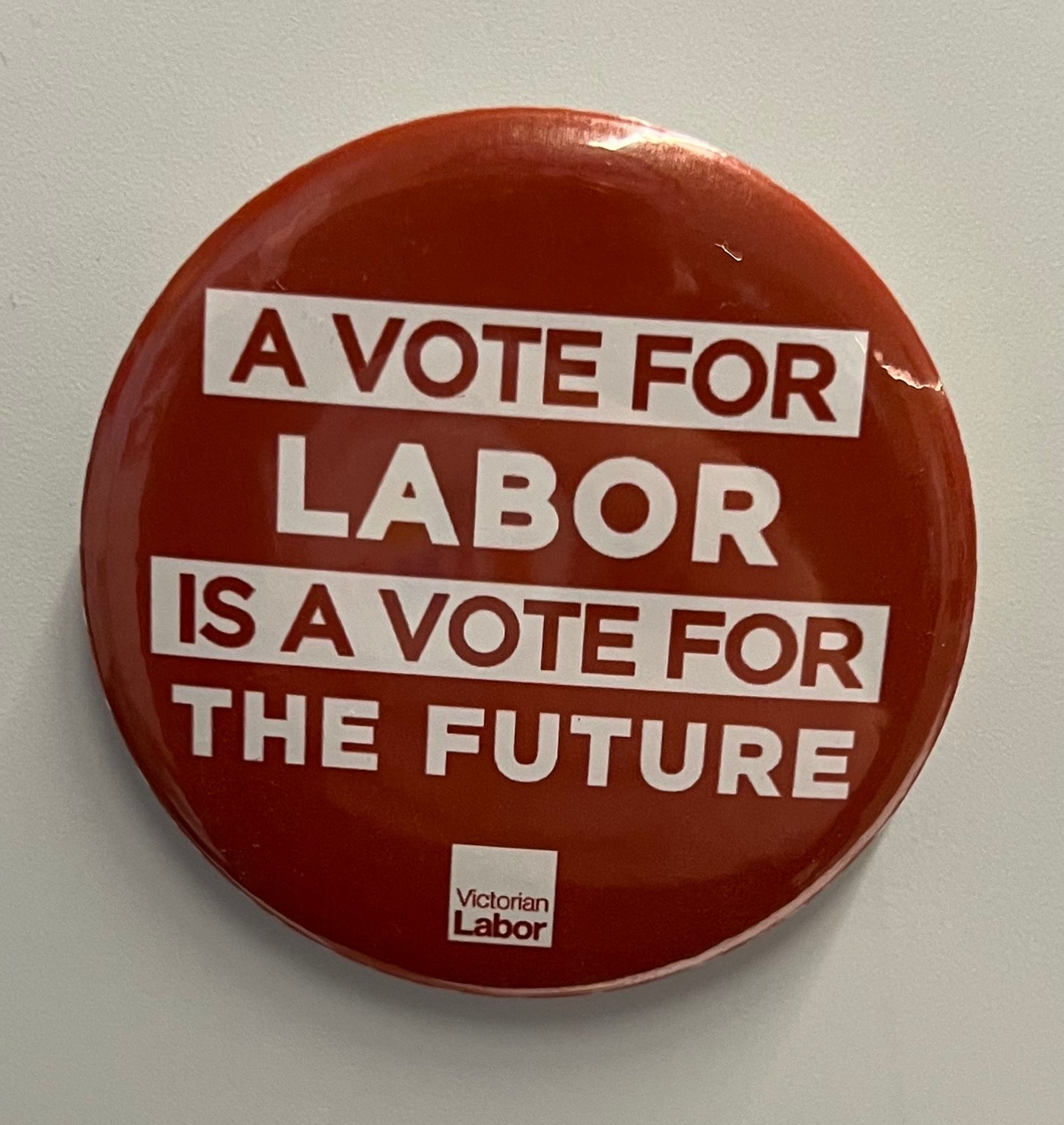 Labor "Vote for the Future" Badge – 60mm