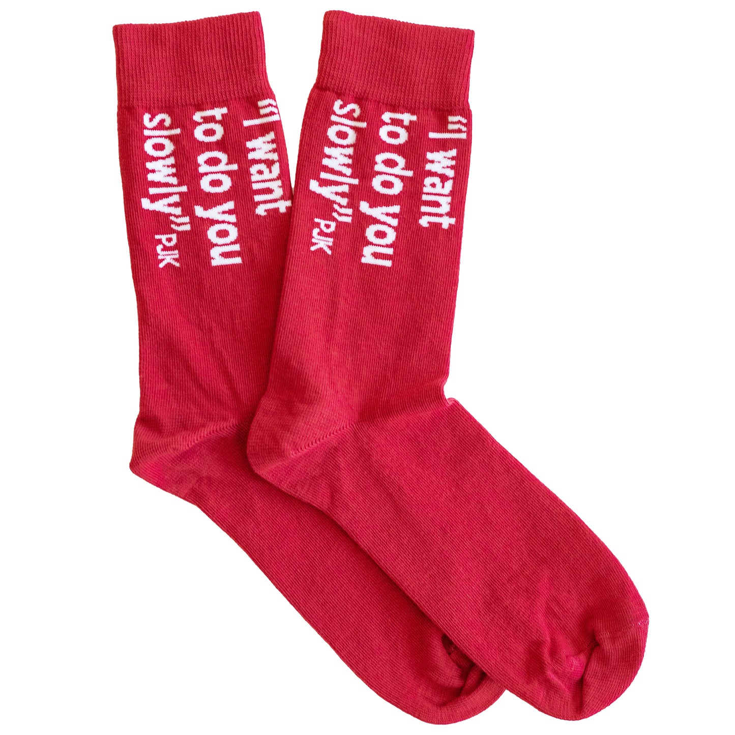 I Want To Do You Slowly Socks